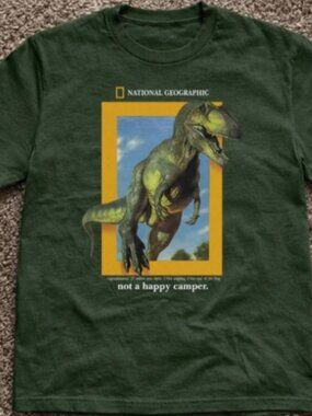 T-Rex Dinosaur Shirt, National Geographic T-shirt, Not A Happy Camper